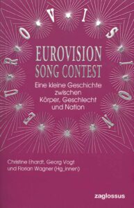 Ehardt / Vogt / Wagner (Hg.): Eurovision Song Contest