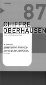 Chiffre „Oberhausen“. Suchbewegungen zwischen Ästhetik, Politik und Utopie des Neuen Deutschen Films