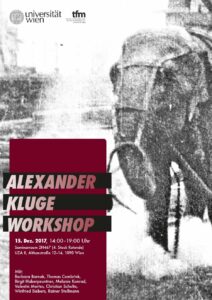 Alexander Kluge Workshop 2017